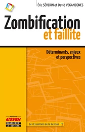 Zombification et faillite : Déterminants, enjeux et perspectives