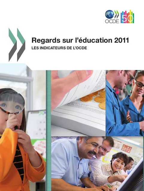 Regards sur l'éducation 2011 -  Collectif - OECD