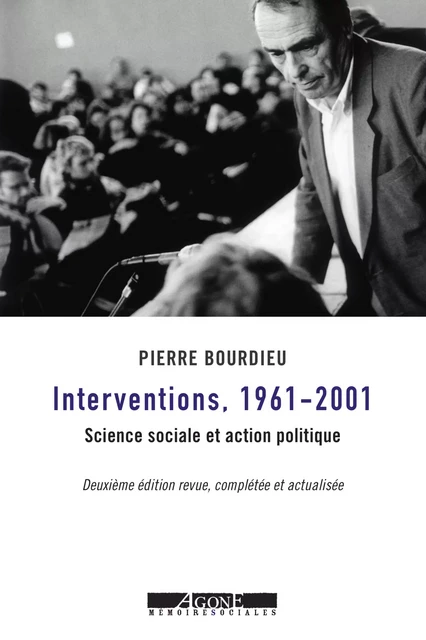 Interventions, 1961-2001 - Pierre Bourdieu - Agone