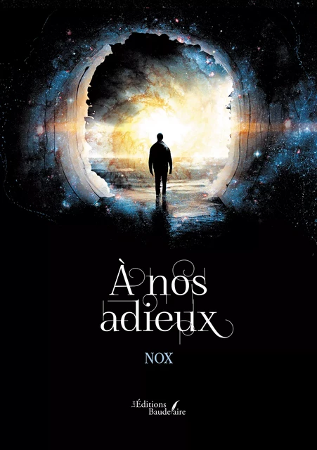 À nos adieux -  Nox - Éditions Baudelaire