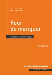 Peur de manquer - 2e édition actualisée