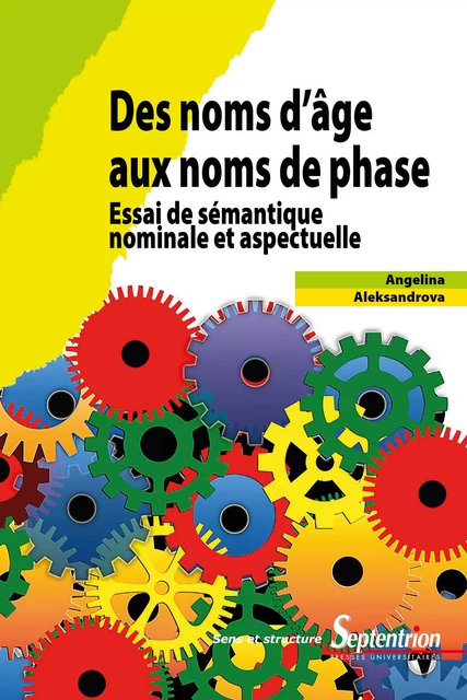 Des noms d’âge aux noms de phase - Angelina Aleksandrova - Presses Universitaires du Septentrion