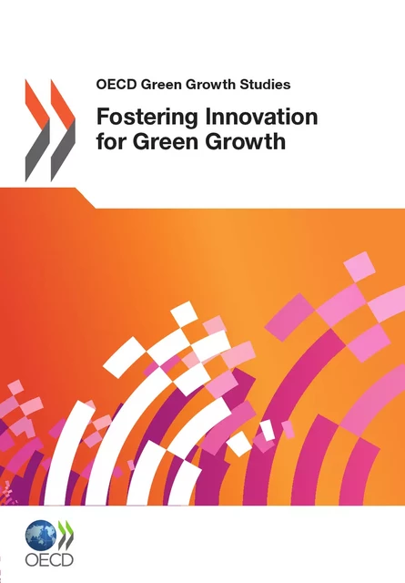 Fostering Innovation for Green Growth -  Collective - OECD