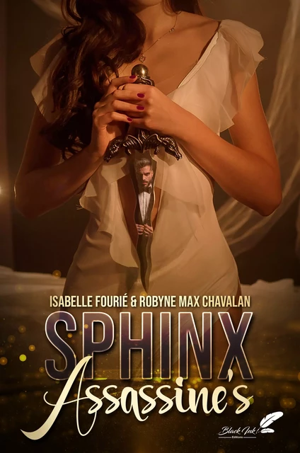 Sphinx Assassine's - Isabelle Fourié, Robyne Max Chavalan - Black Ink Editions