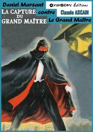 La capture du Grand Maître