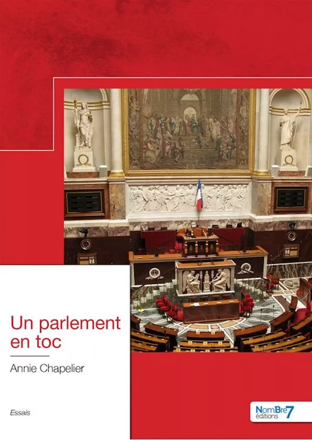 Un parlement en toc - Annie Chapelier - Nombre7 Editions