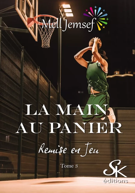 La main au panier 3 - Mell Jemsef - Éditions Sharon Kena