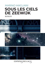 Sous les ciels de Zeewijk