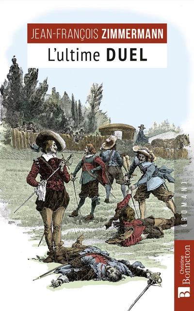 L'Ultime duel - Jean-François Zimmermann - Editions Christine Bonneton