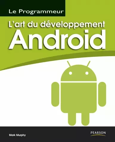 L'Art du développement Android - Mark Murphy - Pearson