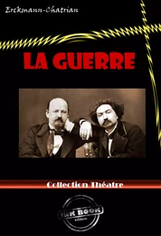 La Guerre [édition intégrale revue et mise à jour]