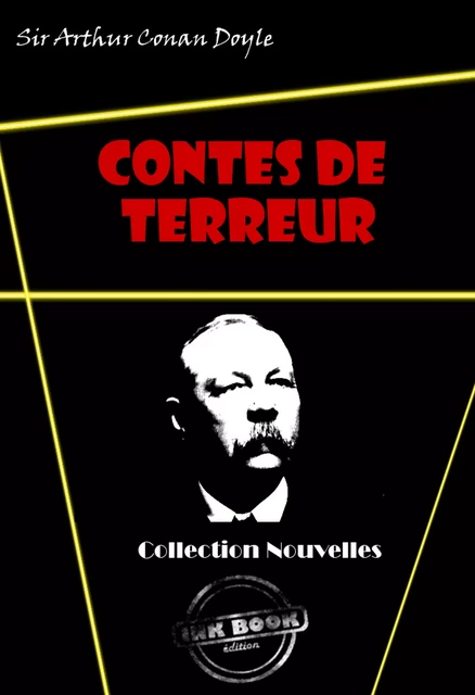 Contes de Terreur [édition intégrale revue et mise à jour] - Arthur Conan Doyle - Ink book