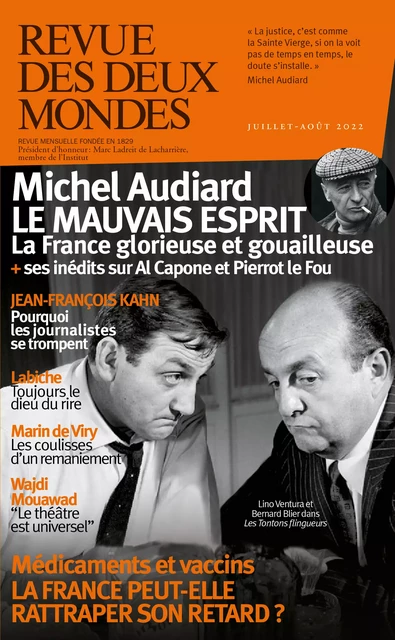 Revue des Deux Mondes juillet-août 2022 - Valérie Toranian, Judith Sibony, Sébastien Lapaque, Thibaut Bruttin, Franck Lhomeau, Olivier Cariguel, Jean-Pierre Naugrette, Jacques de Saint Victor, Pierre Assouline, Benoît Denis, Marin De Viry, Jean-Luc Barré, Robert Kopp, Lucien D'Azay, Jean-François Kahn, Yves Lebranchu, Anne-Sophie Chazaud, Fatiha Boudjahlat, Brice Bersani, François Rastier, Laura Bossi Régnier, Patrick Kéchichian, Michel Delon, Stéphane Guégan, Richard Millet, Olivier Bellamy, Bertrand Raison - Revue des Deux Mondes