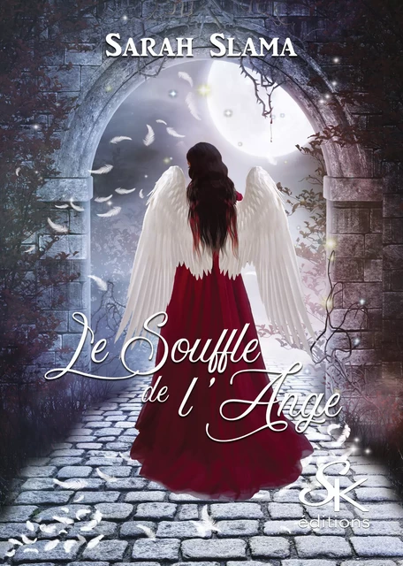 Le souffle de l'ange - Sarah Slama - Éditions Sharon Kena