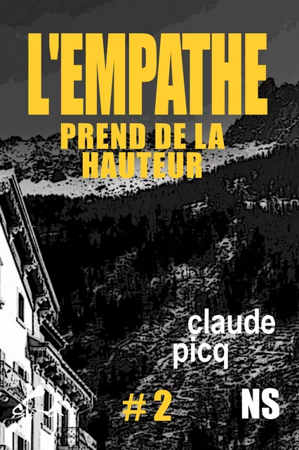 L'Empathe prend de la hauteur #2 - Claude Picq - SKA