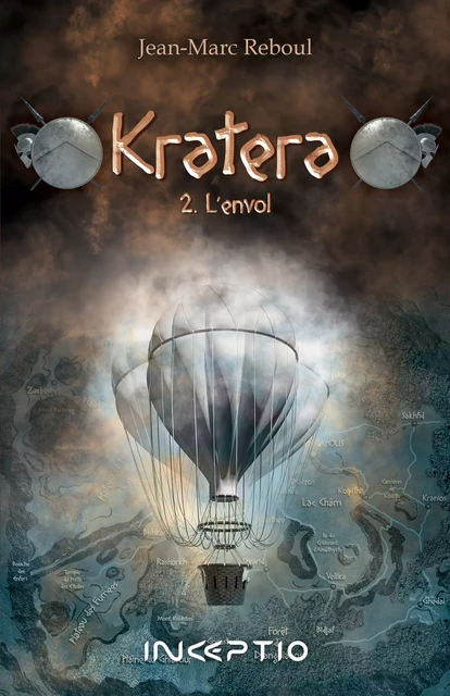 Kratera 2. L'Envol - Jean-Marc Reboul - Inceptio Éditions