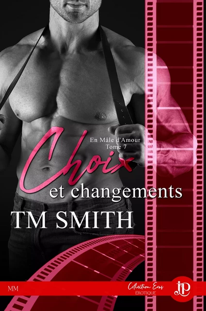 Choix et changements - T.M. Smith - Juno Publishing