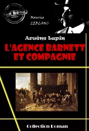 L'Agence Barnett et compagnie [édition intégrale revue et mise à jour]