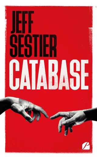 Catabase - Jeff Sestier - Editions du Panthéon