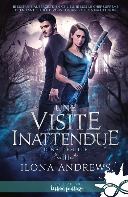 Une visite inattendue - Ilona Andrews - Collection Infinity