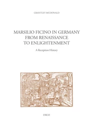 Marsilio Ficino in Germany from Renaissance to Enlightenment