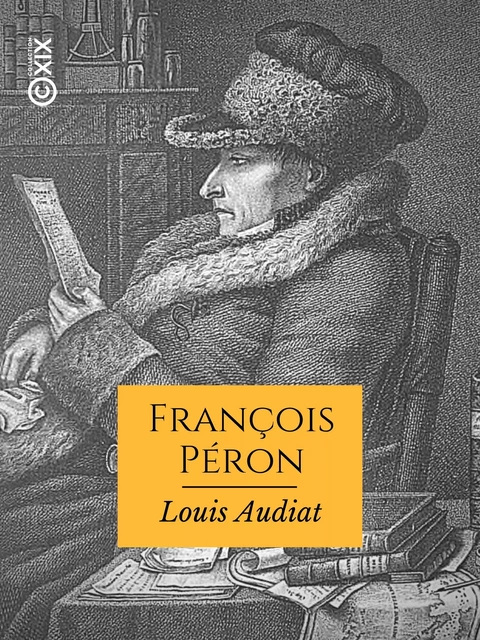 François Péron - Louis Audiat - Collection XIX