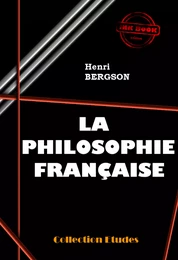 La philosophie française  [édition intégrale revue et mise à jour]