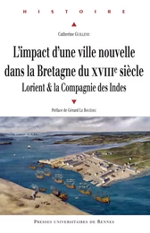 L'impact d'une ville nouvelle dans la Bretagne du XVIIIe siècle