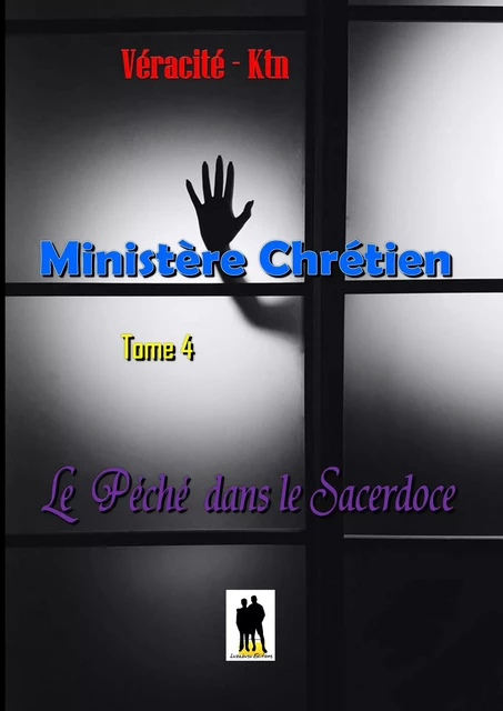 Ministère Chrétien - Véracité-Ktn Véracité-Ktn - Luzabusu Editions