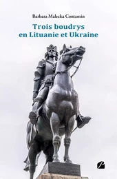 Trois boudrys en Lituanie et Ukraine