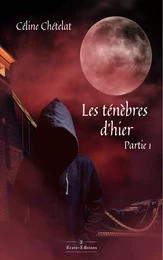 Les ténèbres d'hier