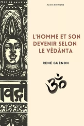 L’homme et son devenir selon le Vêdânta