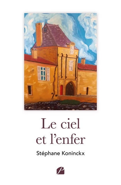 Le ciel et l'enfer - Stéphane Koninckx - Editions du Panthéon