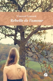 Rebelle de l’amour