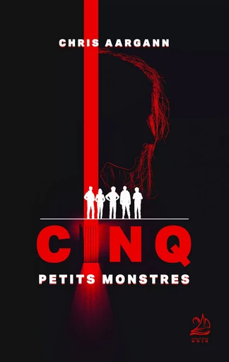 Cinq petits monstres - Chris Aargann - Marathon Editions