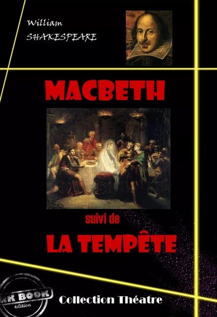 Macbeth (suivi de La tempête) [édition intégrale revue et mise à jour] - William Shakespeare - Ink book