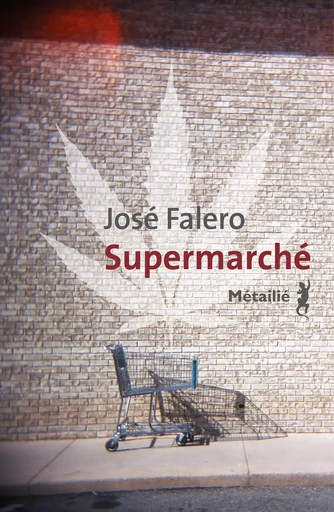 Supermarché - José Falero - Métailié