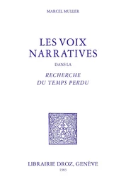 Les Voix narratives dans la Recherche du Temps perdu