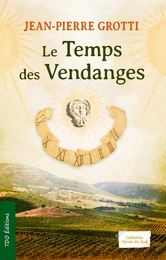 Le temps des vendanges