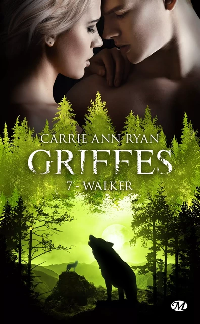 Griffes, T7 : Walker - Carrie Ann Ryan - Milady