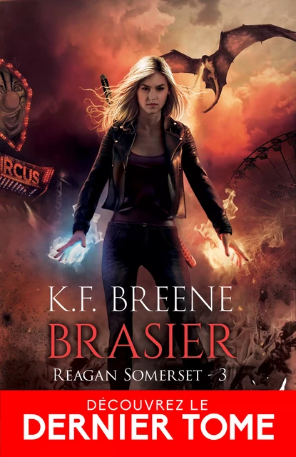 Brasier - K.F. Breene - Collection Infinity