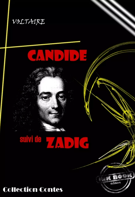 Candide (suivi de Zadig) [édition intégrale revue et mise à jour] - Voltaire Voltaire - Ink book