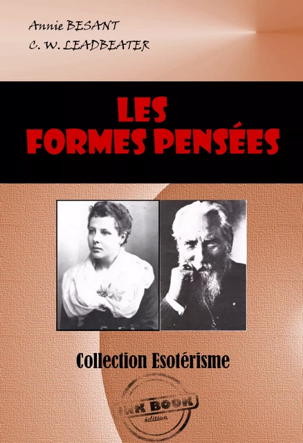 Les formes-pensées [édition intégrale revue et mise à jour] - Annie Besant, Charles Webster Leadbeater - Ink book