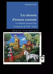 Un chemin d'amour courtois