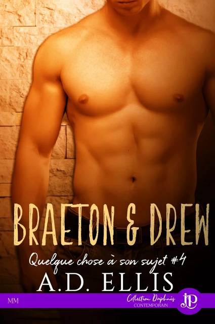 Braeton & Drew - A.D. Ellis - Juno Publishing