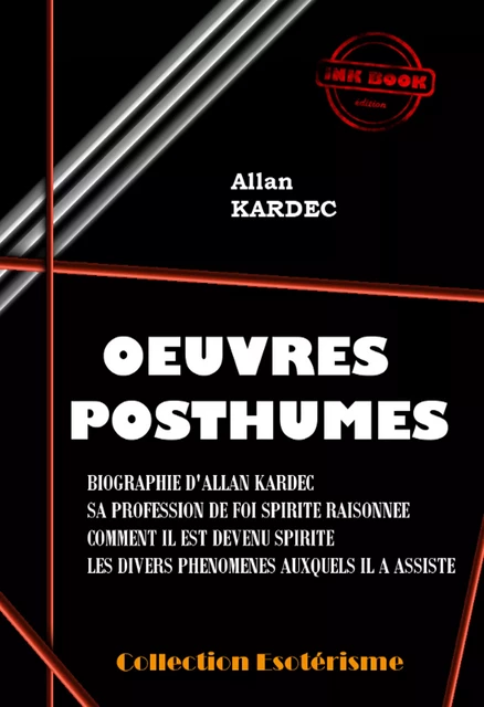 Œuvres Posthumes [édition intégrale revue et mise à jour] - Allan Kardec - Ink book