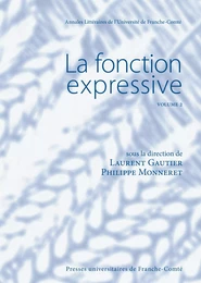 La fonction expressive. Volume 2