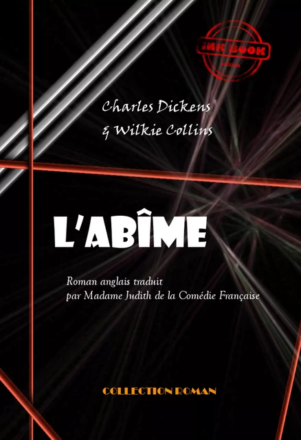 L'abîme [édition intégrale revue et mise à jour] - Charles Dickens, Wilkie Collins - Ink book