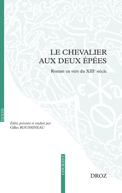 Le Chevalier aux deux épées -  - Librairie Droz