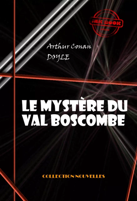 Le mystère du val Boscombe  [édition intégrale illustrée, revue et mise à jour] - Arthur Conan Doyle - Ink book